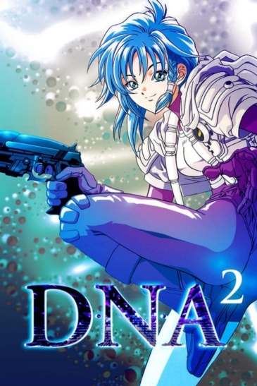 DNA2: Dokoka de Nakushita Aitsu no Aitsu OVA