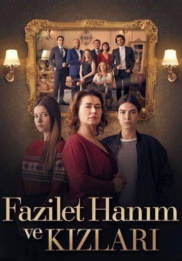 Госпожа Фазилет и ее дочери (сериал 2017 – 2018)