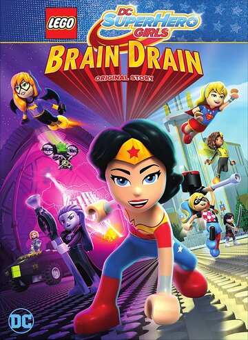 Lego DC Super Hero Girls: Brain Drain