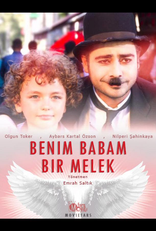 Benim Babam Bir Melek