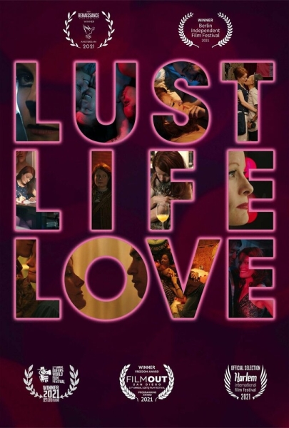 Lust Life Love