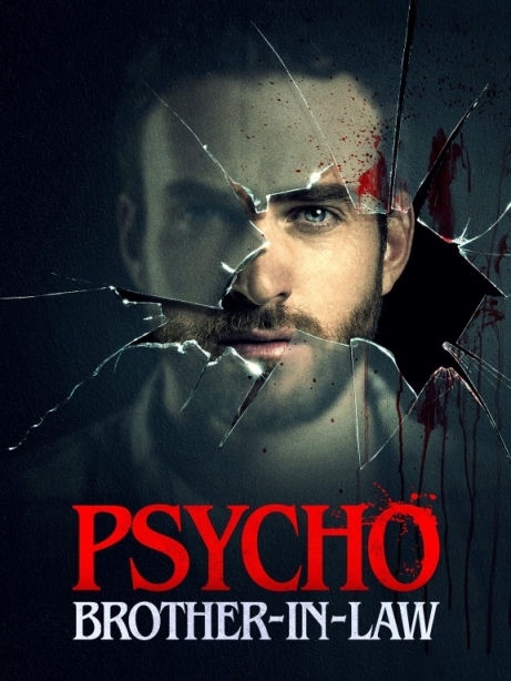 Psycho Brother In-Law