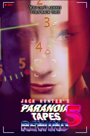 Paranoia Tapes 5: Rewind