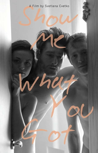 Show Me What You Got