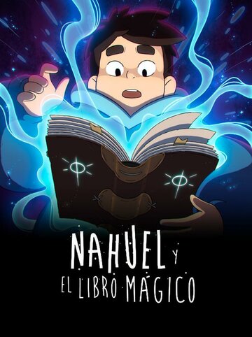 Nahuel y el Libro Mágico