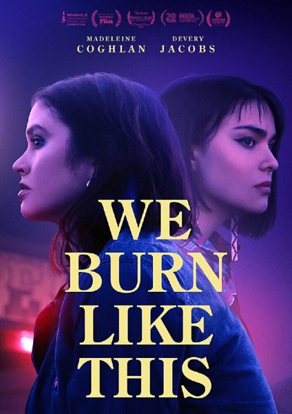 We Burn Like This