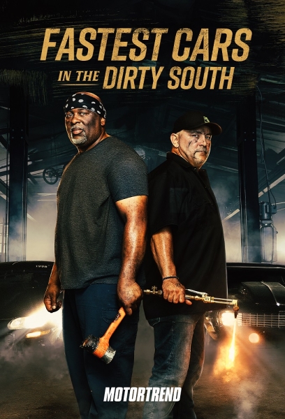Fastest Cars in the Dirty South (сериал)