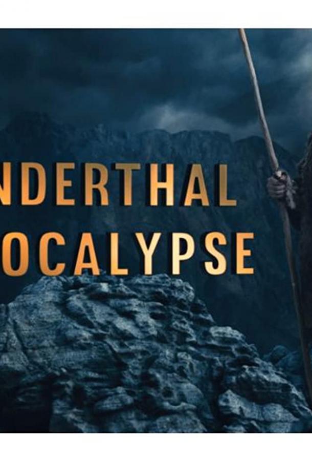 Neanderthal Apocalypse