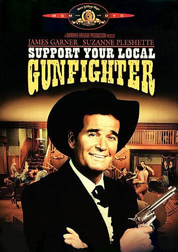 Support Your Local Gunfighter