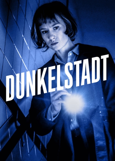 Dunkelstadt (сериал 2020 – ...)