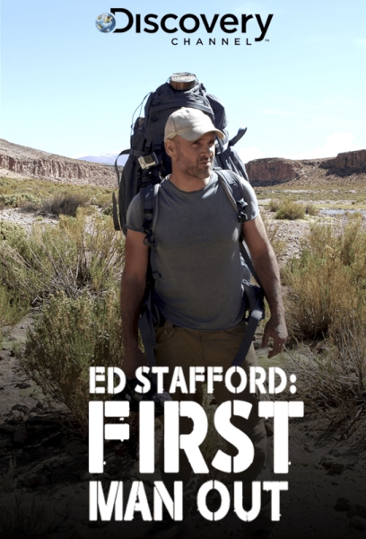 Ed Stafford: First Man Ou