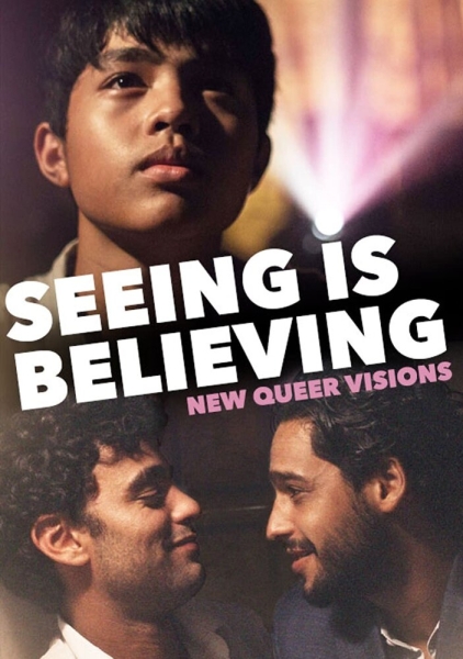 New Queer Visions: Seeing Is Believing