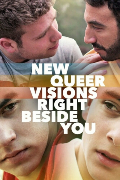 New Queer Visions: Right Beside You