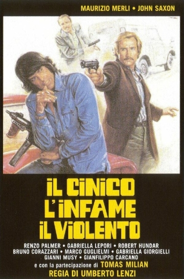 Il cinico, l'infame, il violento