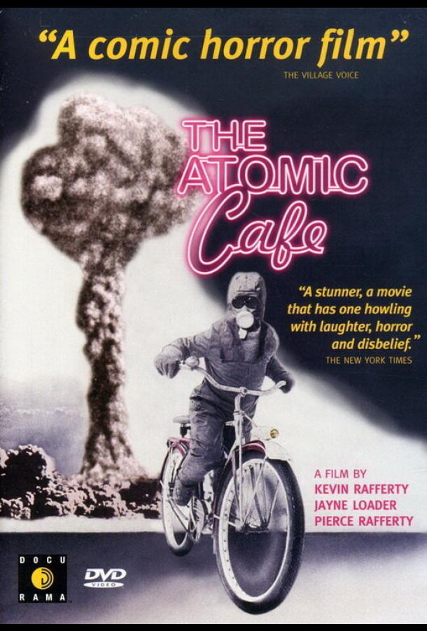 The Atomic Cafe