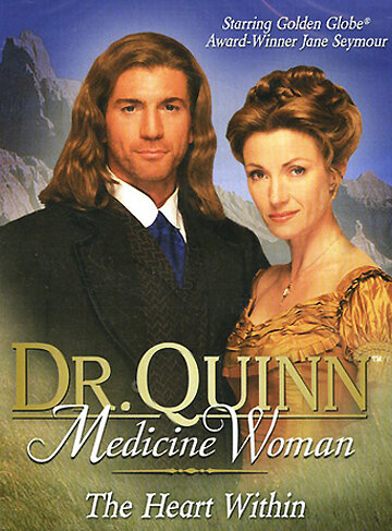 Dr. Quinn, Medicine Woman: The Heart Within