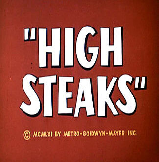 High Steaks