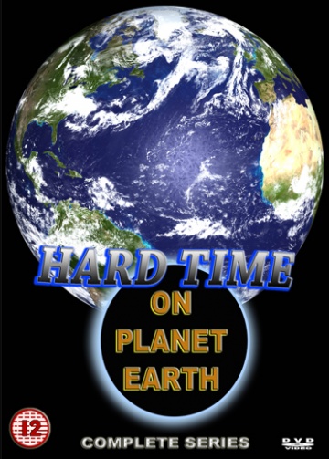 Hard Time on Planet Earth