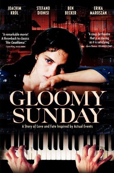 Gloomy Sunday - Ein Lied von Liebe und Tod