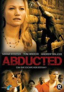 Abducted: Fugitive for Love