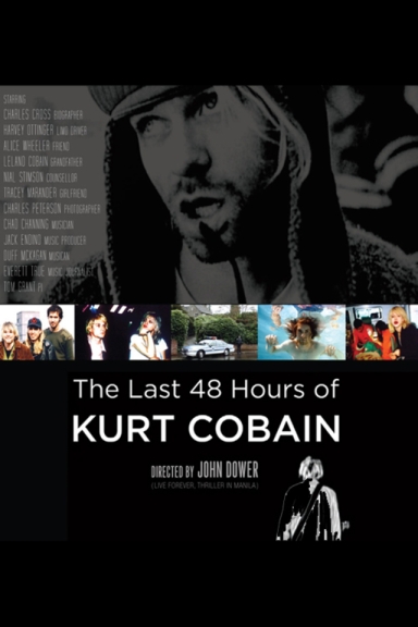 The Last 48 Hours of Kurt Cobain