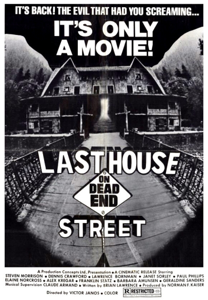 The Last House on Dead End Street