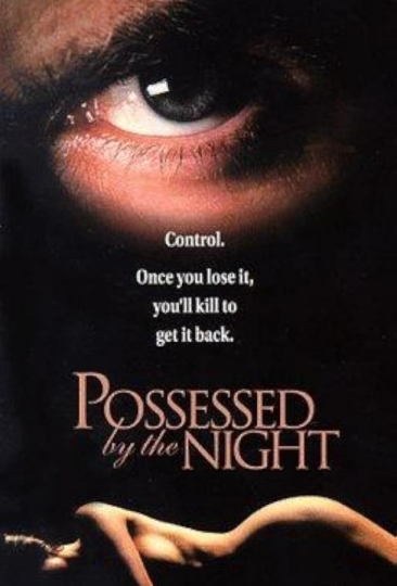 Possessed by the Night