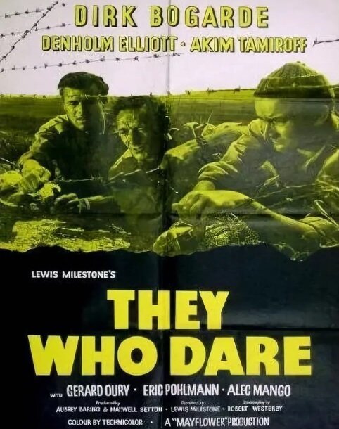 They Who Dare