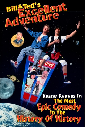 Bill & Ted's Excellent Adventure