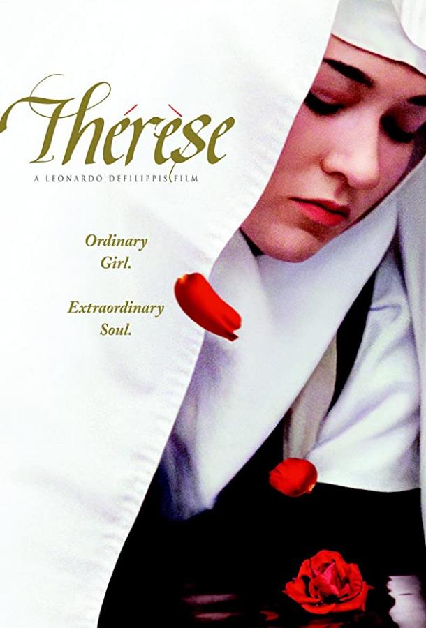 Thérèse: The Story of Saint Thérèse of Lisieux