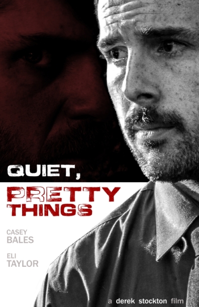 Quiet, Pretty Things
