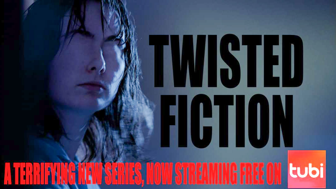 Twisted Fiction