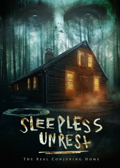 The Sleepless Unrest: The Real Conjuring Home
