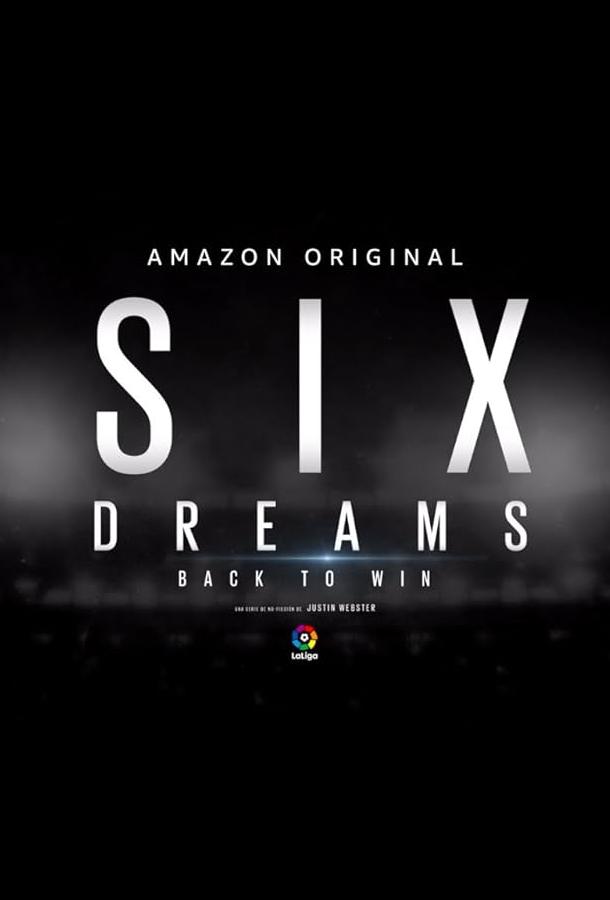 Six Dreams, Back to Win