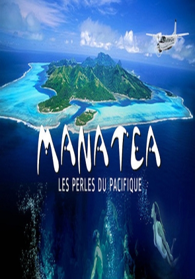 Manatea, les perles du Pacifique