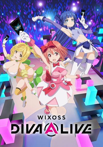 Wixoss Diva(A)Live