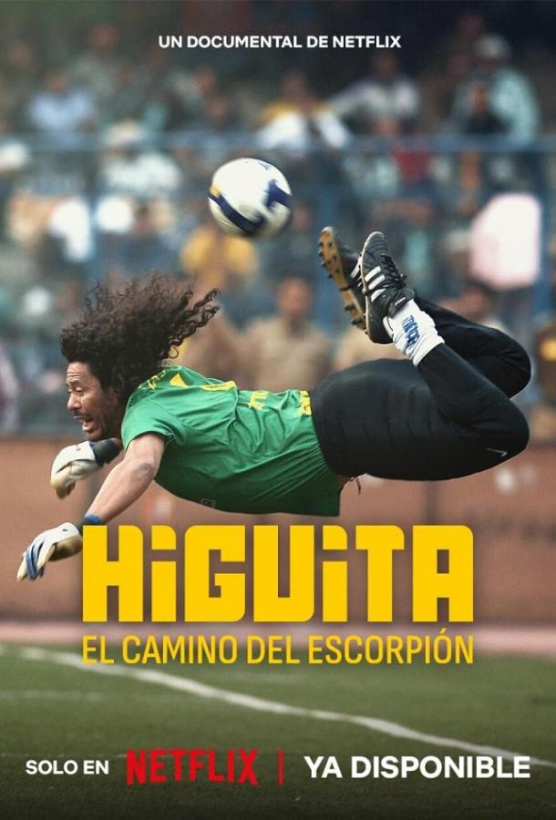 Higuita: El camino del Escorpión