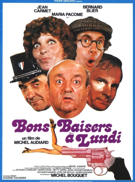 Bons baisers... à lundi