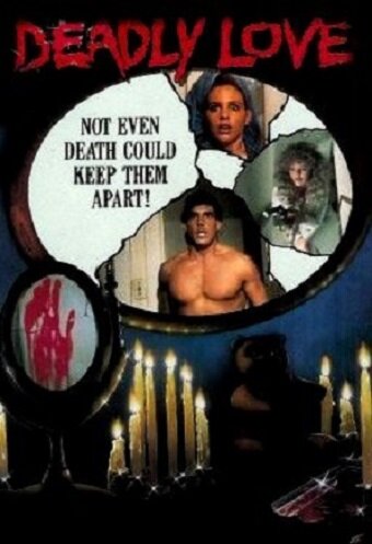 Deadly Love