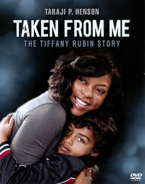 Taken from Me: The Tiffany Rubin Story