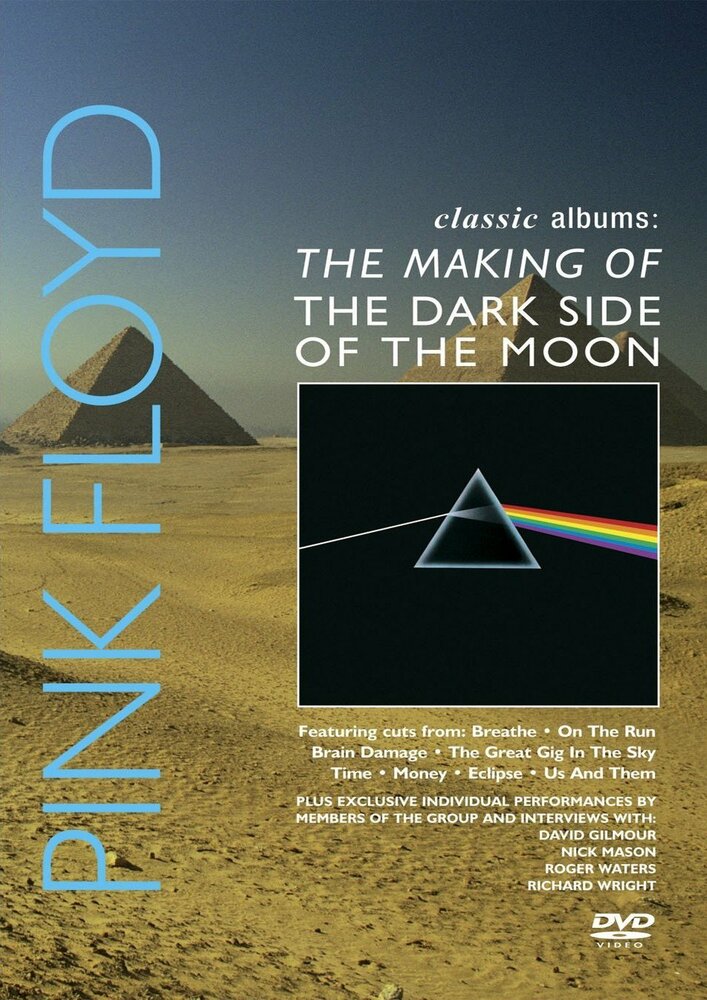 Classic Albums: Pink Floyd - The Making of «The Dark Side of the Moon»