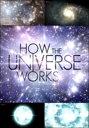 Discovery: Как устроена Вселенная (сериал 2010 – 2019)