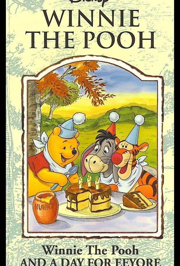 Winnie the Pooh and a Day for Eeyore