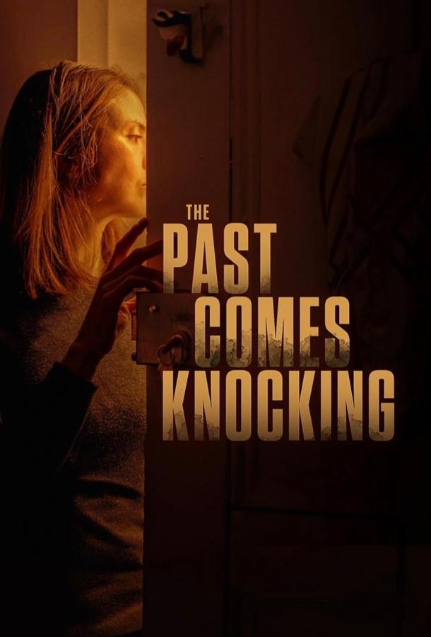 The Past Comes Knocking