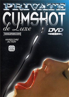 Private Cumshot de luxe