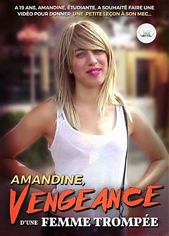 Amandine, vengeance dune femme trompée