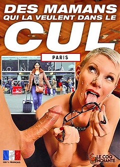 Des mamans qui la veulent dans le cul