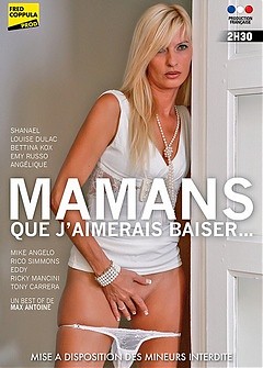 Mamans Que Jaimerais Baiser