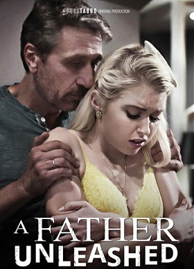 A Father Unleashed