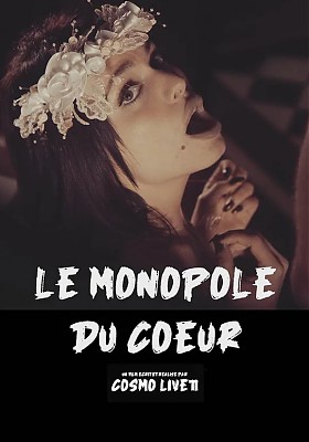 Le Monopole Du Coeur